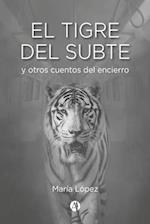 El Tigre del Subte