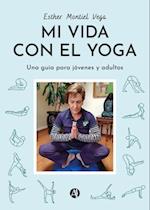 Mi vida con el yoga