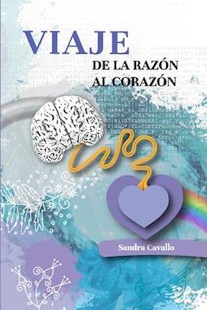 Viaje de la Razón al Corazón