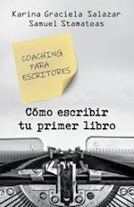 ¿Cómo escribir tu primer libro?