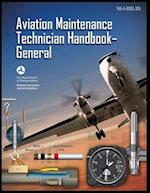 Aviation Maintenance Technician Handbook-General : FAA-H-8083-30A 