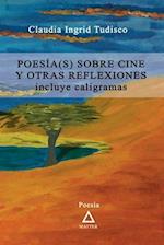 Poesía(s) sobre cine y otras reflexiones.