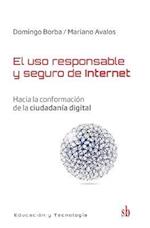 El uso responsable y seguro de internet