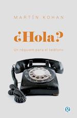 ¿Hola?