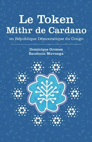 Le Token MITHR de Cardano en Republique democratique du Congo