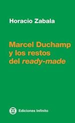 Marcel Duchamp y los restos del ready-made