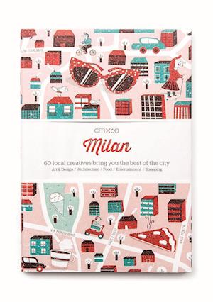 CITIx60 City Guides - Milan
