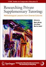 Researching Private Supplementary Tutoring – Methodological Lessons from Diverse Cultures