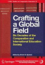 Crafting a Global Field – Six Decades of the Comparative and International Education Society