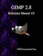 Gimp 2.8 Reference Manual 1/2