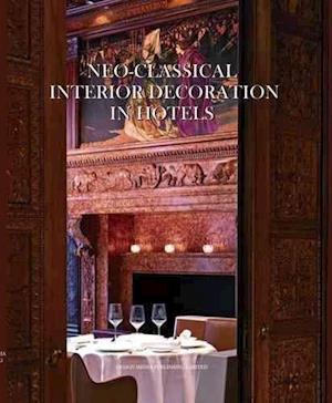 Neo-Classical Interior Decoration in Hotels