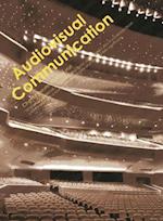 Audiovisual Communication: Cinema Theatre Concert Hall