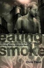 Eating Smoke