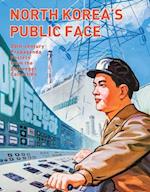 North Korea’s Public Face