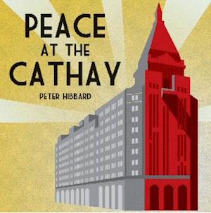 Peace at the Cathay