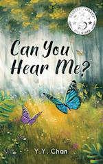 Can You Hear Me? 