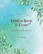 Creative Ways to Grieve