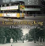 The Tramways of Hong Kong