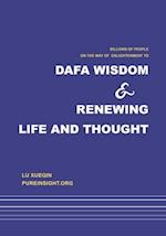 Dafa wisdom and renewing life and thought 
