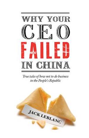 Why Your CEO Failed in China