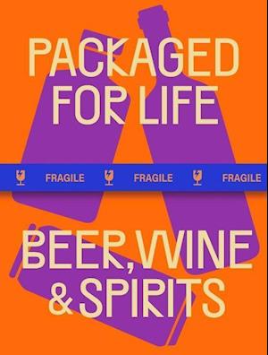 Packaged for Life: Beer, Wine & Spirits