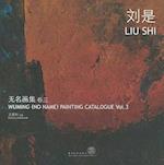 Wuming (No Name) Painting Catalogue – Liu Shi