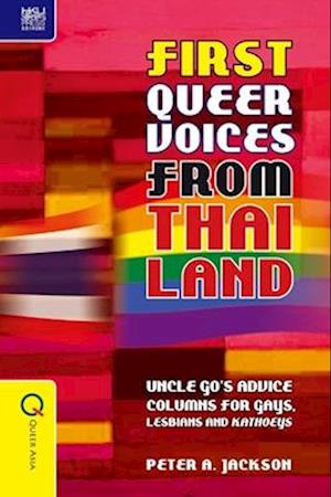 First Queer Voices from Thailand – Uncle Go`s Advice Columns for Gays, Lesbians and Kathoeys