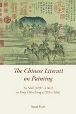 The Chinese Literati on Painting