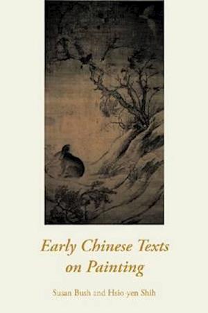 Early Chinese Texts on Painting