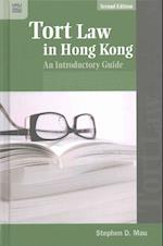 Tort Law in Hong Kong - An Introductory Guide