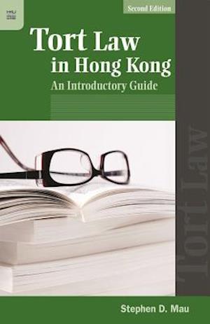 Tort Law in Hong Kong – An Introductory Guide