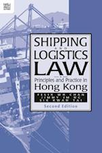 Shipping and Logistics Law – Principles and Practice in Hong Kong