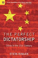 The Perfect Dictatorship – China in the 21st Century