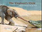 Elephant's Child, The