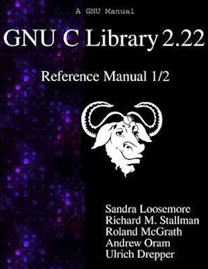 Gnu C Library 2.22 Reference Manual 1/2