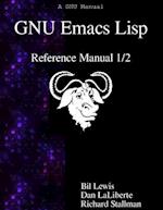 GNU Emacs LISP Reference Manual 1/2