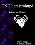 Gnu Libmicrohttpd Reference Manual