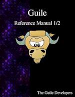 Guile Reference Manual 1/2