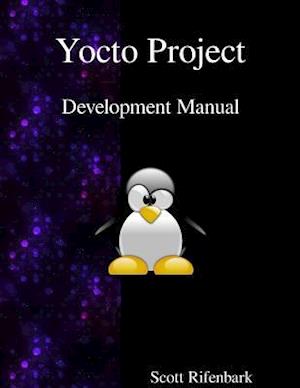 Yocto Project Development Manual