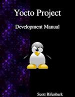 Yocto Project Development Manual