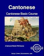 Cantonese Basic Course - Student Text Volume One