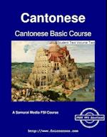 Cantonese Basic Course - Student Text Volume Two