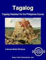 Tagalog Headstart for the Philippines Course - Student Text