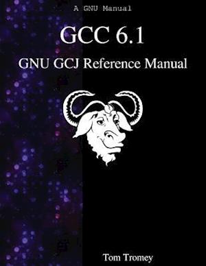 Gcc 6.1 Gnu Gcj Reference Manual