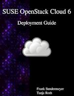 Suse Openstack Cloud 6 - Deployment Guide