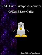 Suse Linux Enterprise Server 12 - Gnome User Guide
