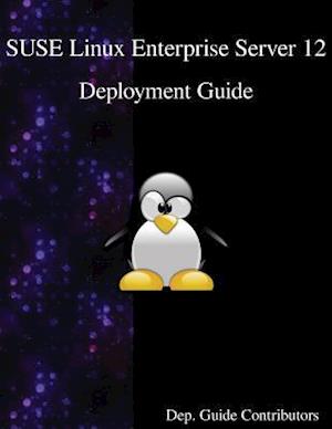 Suse Linux Enterprise Server 12 - Deployment Guide