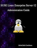 Suse Linux Enterprise Server 12 - Administration Guide