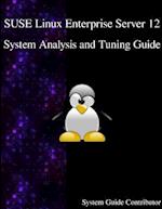Suse Linux Enterprise Server 12 - System Analysis and Tuning Guide