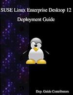 Suse Linux Enterprise Desktop 12 - Deployment Guide